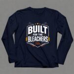 Built For The Bleachers 6 Long Sleeves.jpg