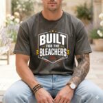 Built For The Bleachers Comfort Colors T Shirt 4.jpg