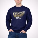 Champion Mindset Dad 3 Sweatshirt.jpg