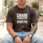 Chaos Coordinator Of Athletes Comfort Colors T Shirt 1.jpg