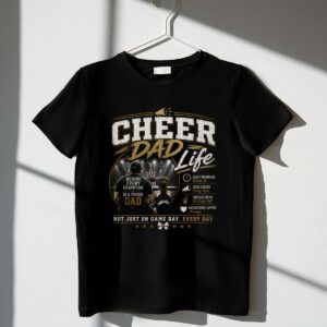Cheer Dad Life 1 T Shirt.jpg