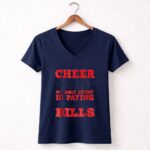 Cheer Dad My Only Stunt Is Paying The Bills 5 Womens V Neck.jpg