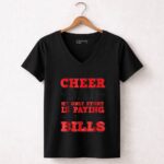 Cheer Dad My Only Stunt Is Paying The Bills 7 Womens V Neck.jpg