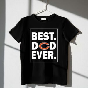 Chicago Bears Best Dad Ever Father is Day 1 T Shirt.jpg