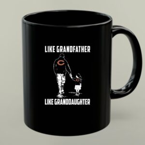 Chicago Bears Like GrandFather Like GrandDaughter Mug 1.jpg
