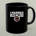 ChicagoBears I Married Into This Mug 1.jpg