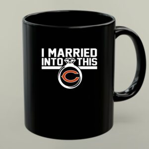 ChicagoBears I Married Into This Mug 1.jpg