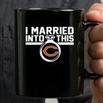 ChicagoBears I Married Into This Mug 3.jpg