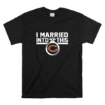 ChicagoBears I Married Into This T Shirt 6.jpg