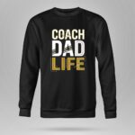 Coach Dad Life 9 Sweatshirt.jpg