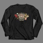 Custom Bleacher Dad 4 Long Sleeves.jpg