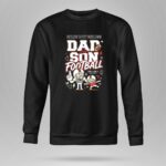 Dad And Son Football 9 Sweatshirt.jpg