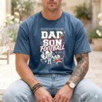 Dad And Son Football Comfort Colors T Shirt 6.jpg