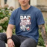 Dad And Son Football Comfort Colors T Shirt 8.jpg