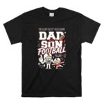 Dad And Son Football T Shirt 6.jpg