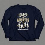 Dad Of Athletes 6 Long Sleeves.jpg
