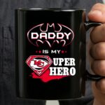 Daddy Is My Super Hero KC Chiefs 3 mug.jpg