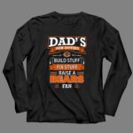 Dads Job Duties Build Fix Raise A Bears Fan Chicago Bears 4 Long Sleeves.jpg