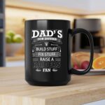 Dads Job Duties Build Stuff Fix Stuff Raise A Raiders Fan 2 mug.jpg