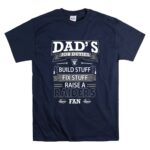 Dads Job Duties Build Stuff Fix Stuff Raise A Raiders Fan T Shirt 7.jpg