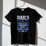 Dads Job Duties Build Stuff Fix Stuff Raise a Buffalo Bills Fan 1 T Shirt.jpg