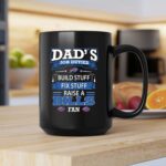Dads Job Duties Build Stuff Fix Stuff Raise a Buffalo Bills Fan 2 mug.jpg