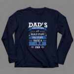 Dads Job Duties Build Stuff Fix Stuff Raise a Buffalo Bills Fan 6 Long Sleeves.jpg
