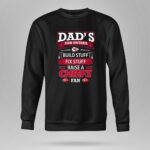 Dads Job Duties Build Stuff Fix Stuff Raise a Chiefs Fan Kansas City Chiefs 9 Sweatshirt.jpg