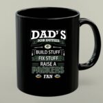 Dads Job Duties Build Stuff Fix Stuff Raise a Packers Fan Green Bay Packers 1 mug.jpg