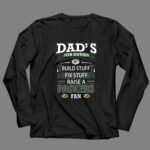 Dads Job Duties Build Stuff Fix Stuff Raise a Packers Fan Green Bay Packers 4 Long Sleeves.jpg