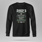 Dads Job Duties Build Stuff Fix Stuff Raise a Packers Fan Green Bay Packers 9 Sweatshirt.jpg