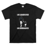 Dallas Cowboys Like GrandFather Like GrandDaughter T Shirt 6.jpg