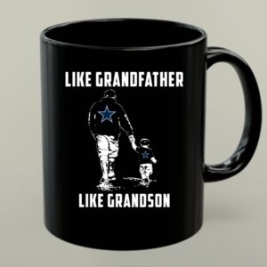 Dallas Cowboys Like GrandFather Like GrandSon 1 mug.jpg