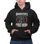 Daughters First Hero Baseball 2 Hoodie.jpg