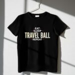 Eat Sleep Travel Ball Repeat 1 T Shirt.jpg