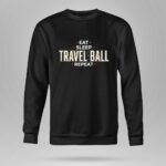 Eat Sleep Travel Ball Repeat 9 Sweatshirt.jpg