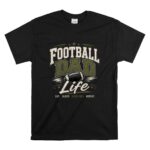 Football Dad Life T Shirt 6.jpg