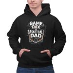Game Day Basketball Dad 2 Hoodie.jpg