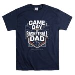 Game Day Basketball Dad T Shirt 7.jpg