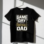 Game Day Football Dad 1 T Shirt.jpg