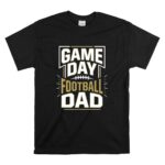 Game Day Football Dad T Shirt 6.jpg