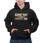Game Day Is My Favorite Day 2 Hoodie.jpg