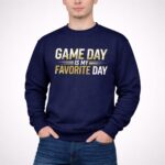 Game Day Is My Favorite Day 3 Sweatshirt.jpg