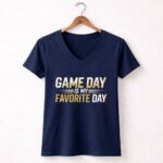 Game Day Is My Favorite Day 5 Womens V Neck.jpg
