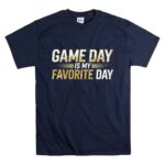 Game Day Is My Favorite Day T Shirt 7.jpg