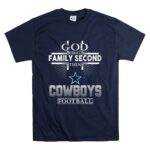 God First Family Second Then Dallas Cowboys Football T Shirt 7.jpg