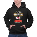 God First Family Second Then KC Chiefs Football 2 Hoodie.jpg