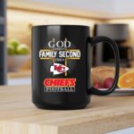 God First Family Second Then KC Chiefs Football 2 mug.jpg