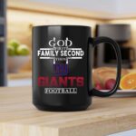 God First Family Second Then New York Giants Football 2 mug.jpg