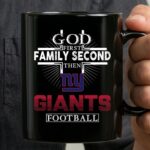 God First Family Second Then New York Giants Football 3 mug.jpg